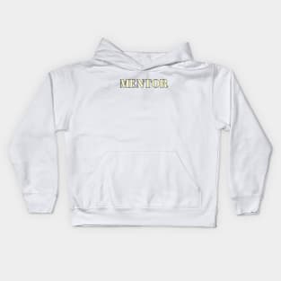 Mentor Kids Hoodie